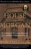 The House of Morgan