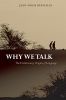 Why We Talk