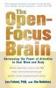 The Open-Focus Brain