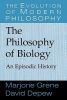 The Philosophy of Biology