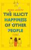 The Illicit Happiness of Other People