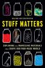 Stuff Matters