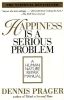 Happiness Is A Serious Problem