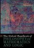 The Oxford Handbook of Philosophy of Mathematics and Logic